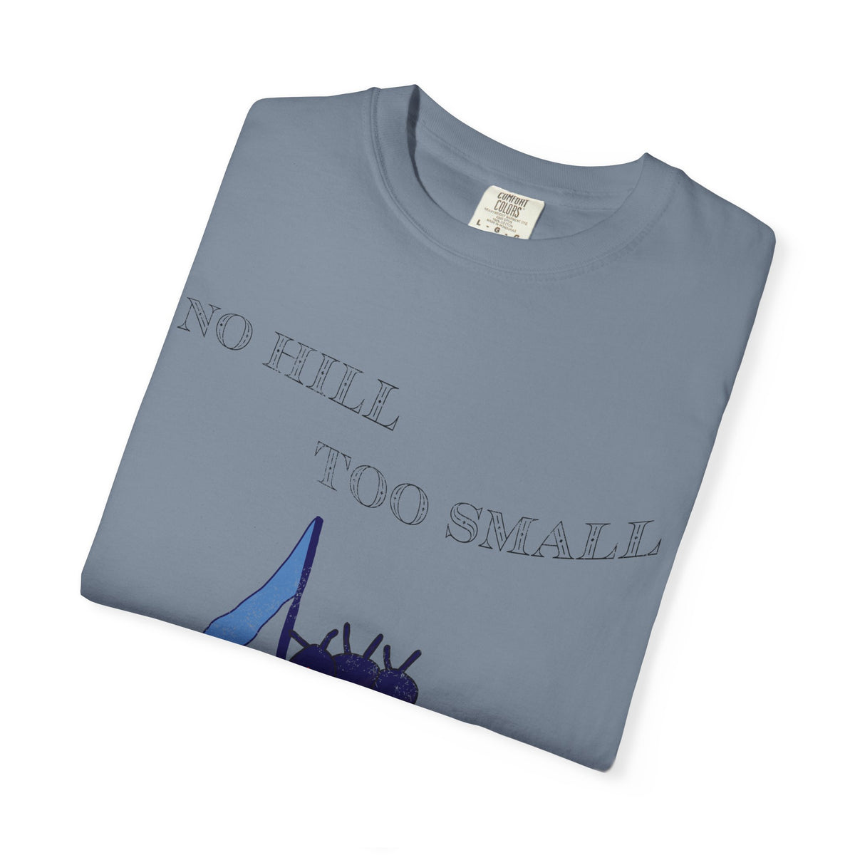 No Hill Too Small
