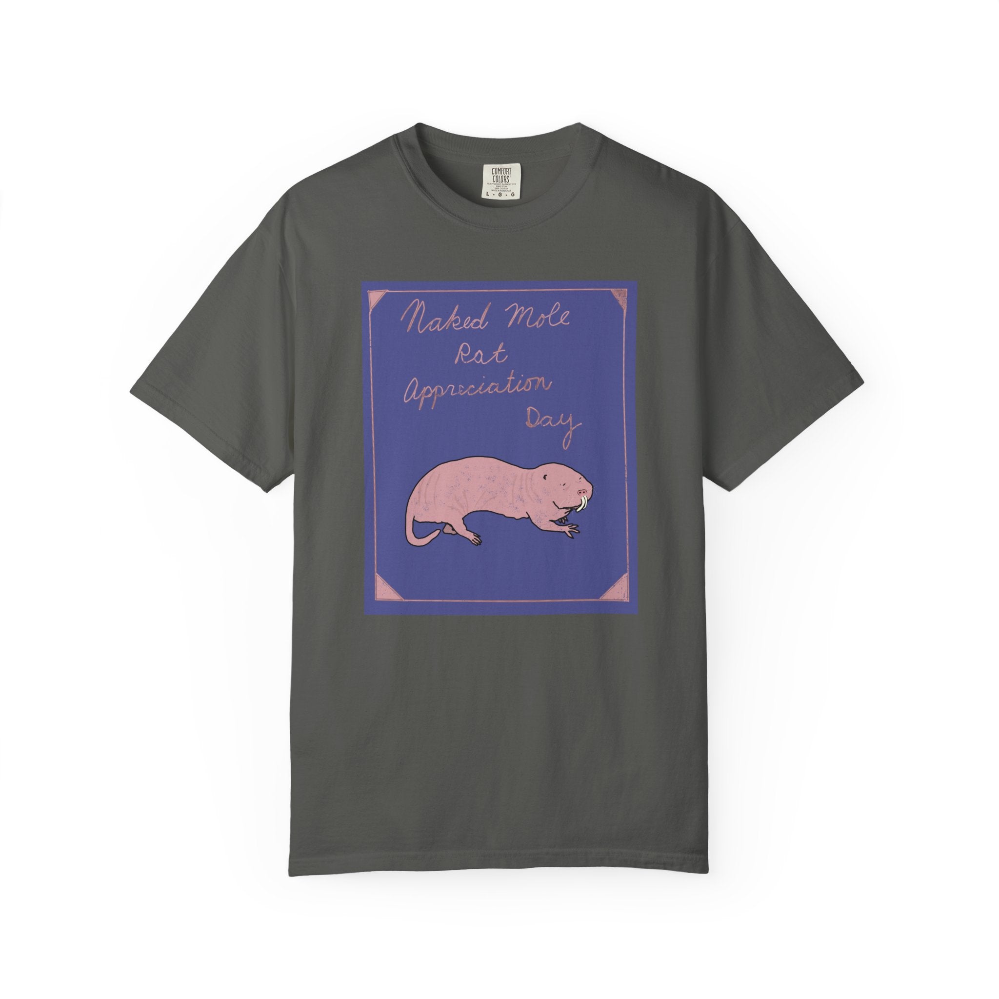 Naked Mole Rat Appreciation Day Comfort Colors Tee