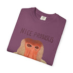 Nice Proboscis Comfort Colors Tee