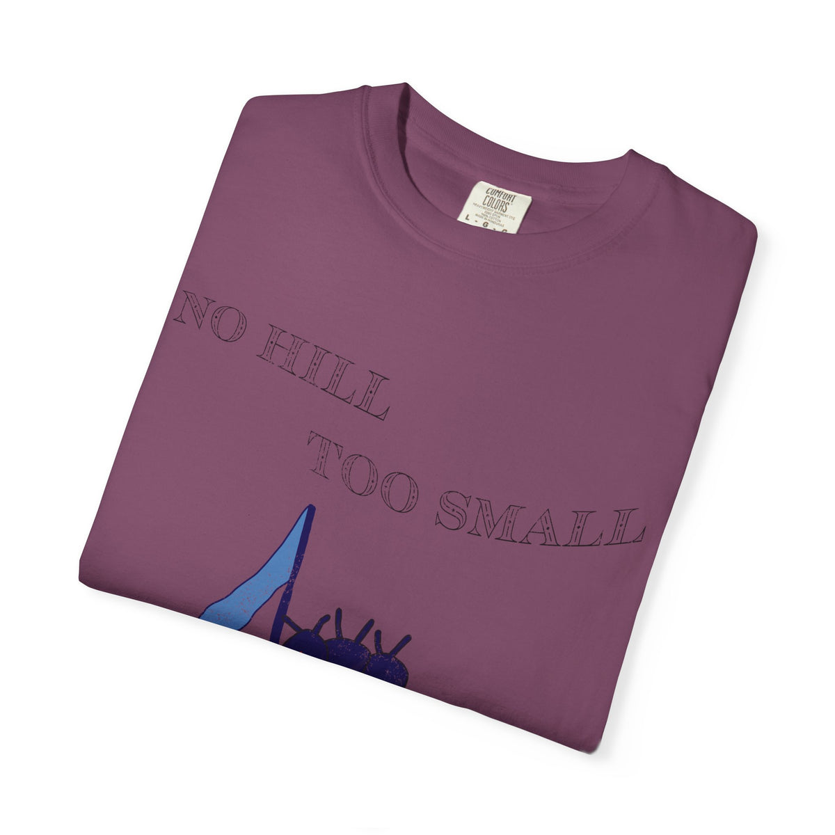 No Hill Too Small