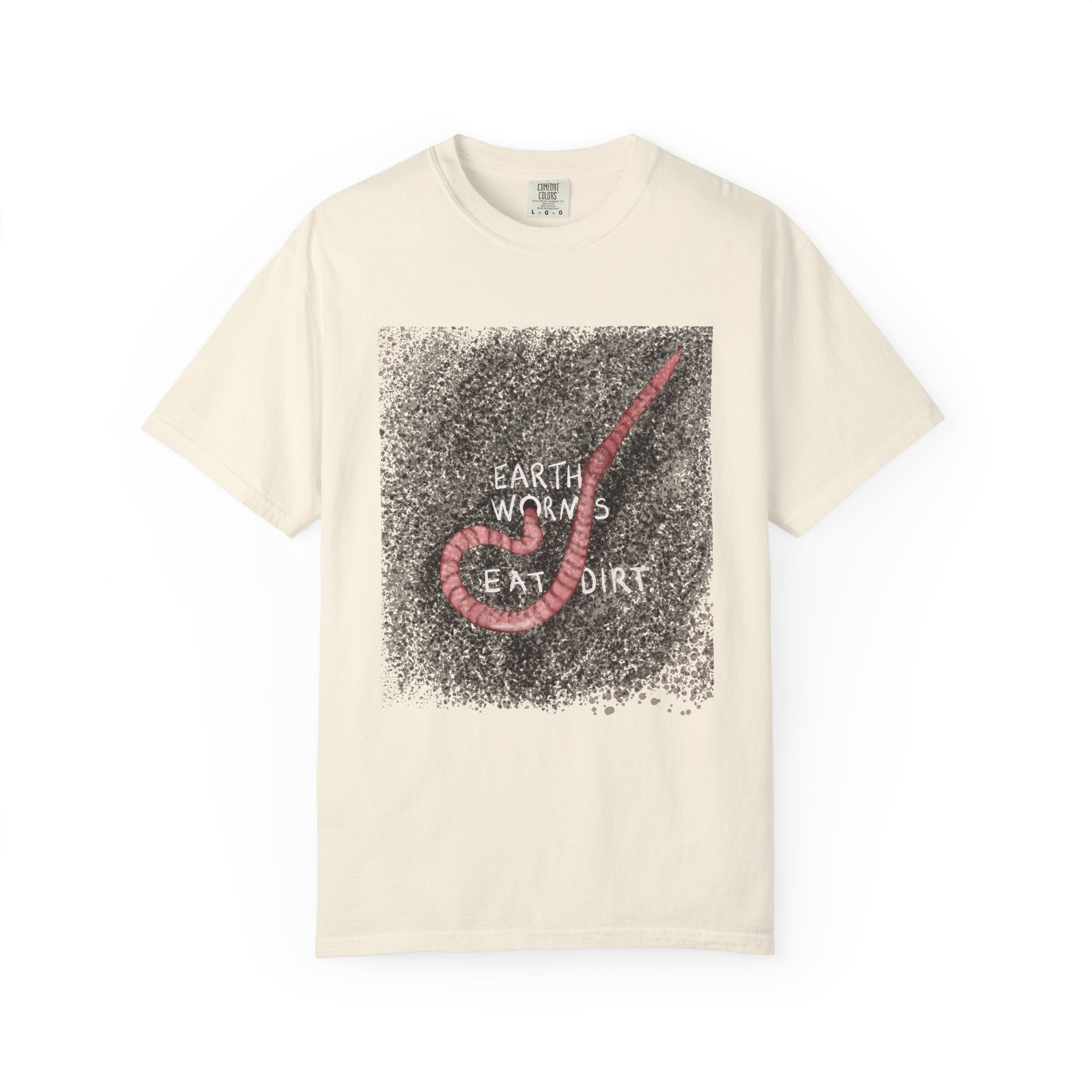Earthworm Comfort Colors Tee
