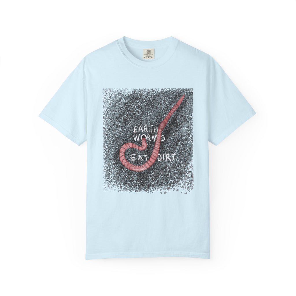 Earthworm Comfort Colors Tee