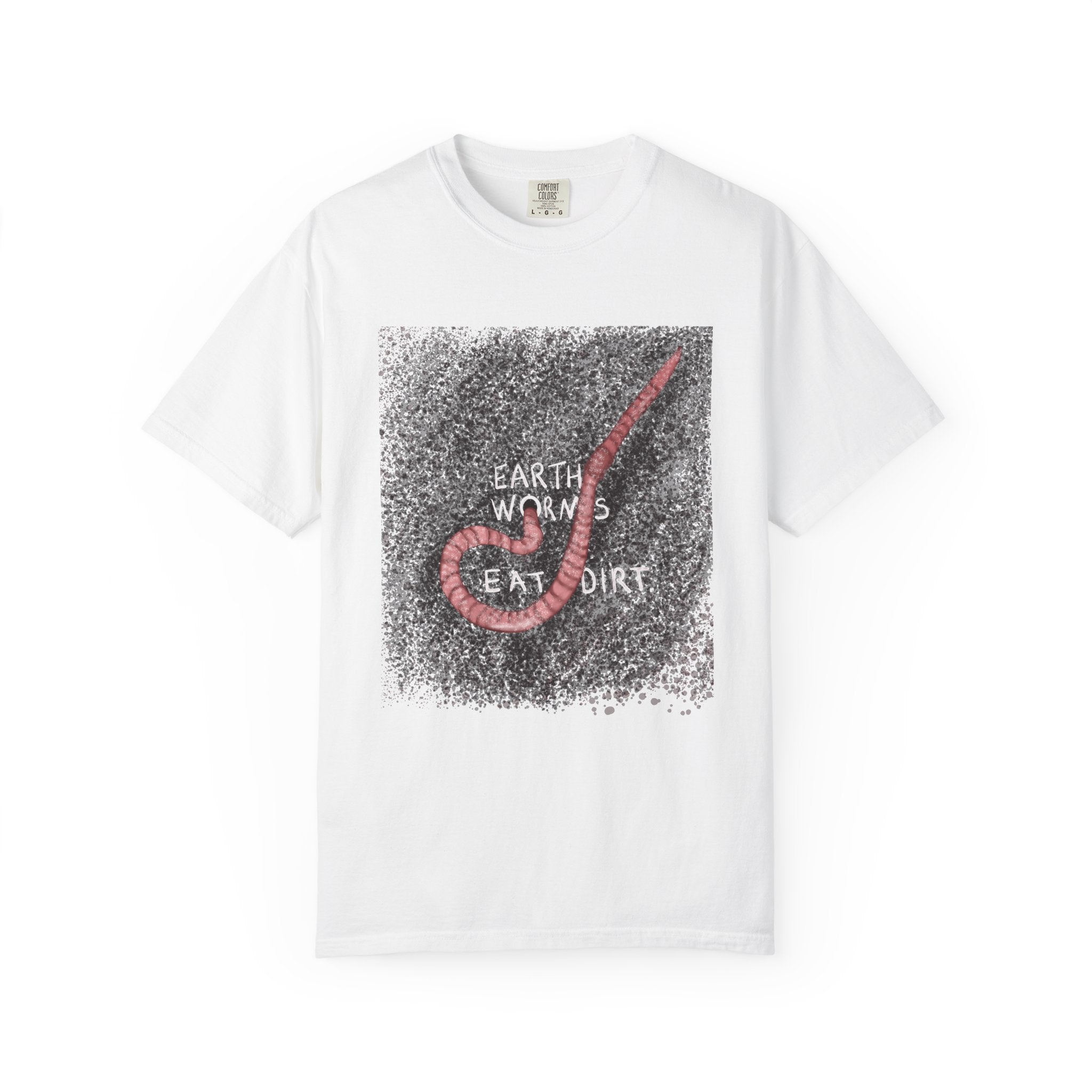 Earthworm Comfort Colors Tee