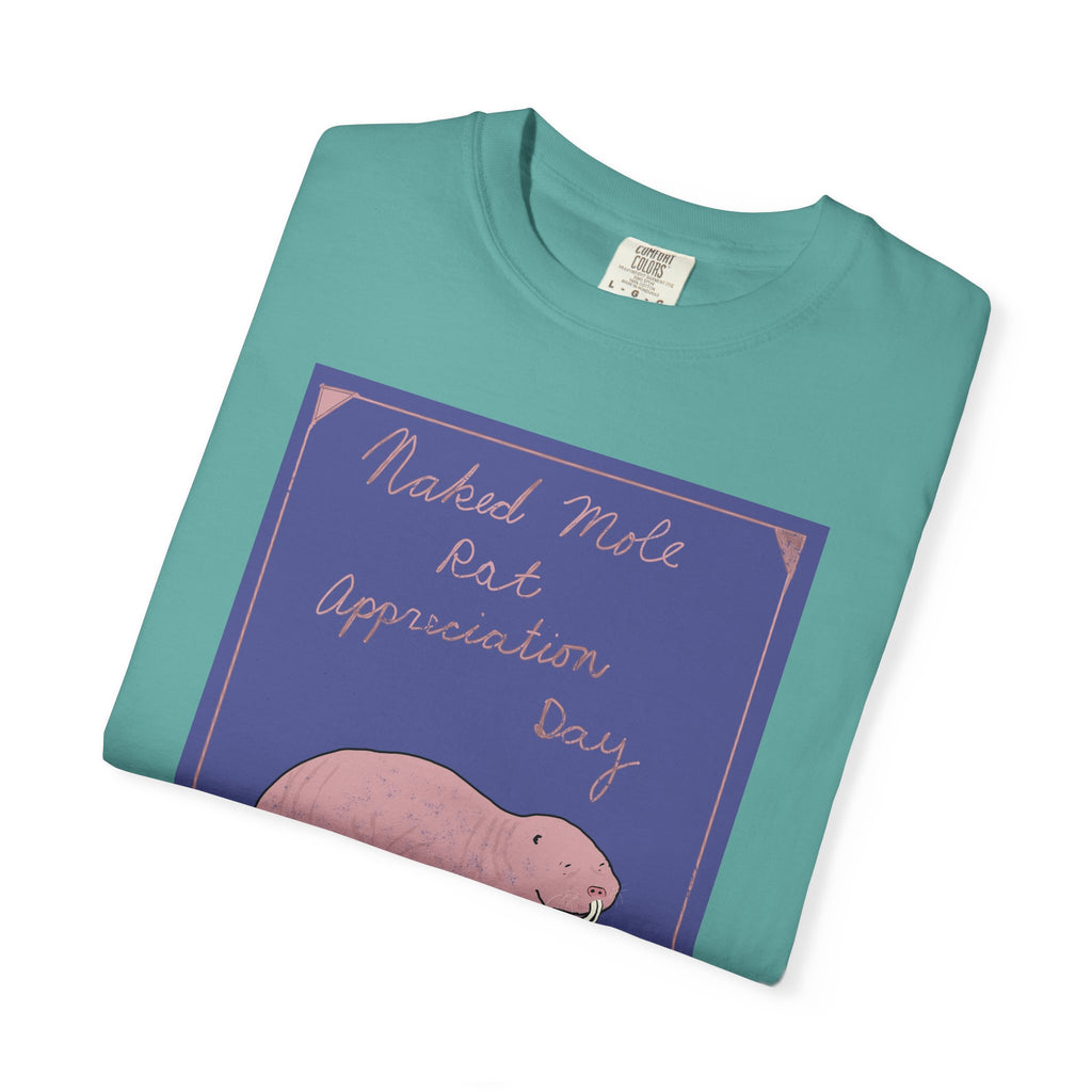 Naked Mole Rat Appreciation Day Comfort Colors Tee