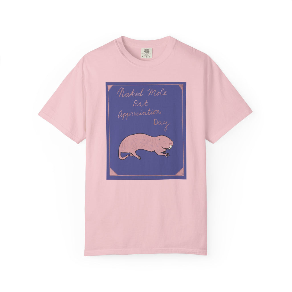 Naked Mole Rat Appreciation Day Comfort Colors Tee
